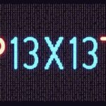 P13X13T